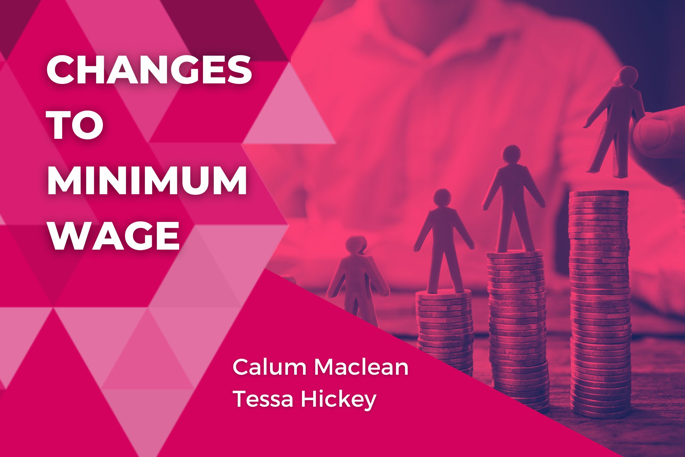 Changes to Minimum Wage 