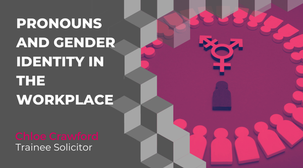 Pronouns and Gender Identity in the Workplace