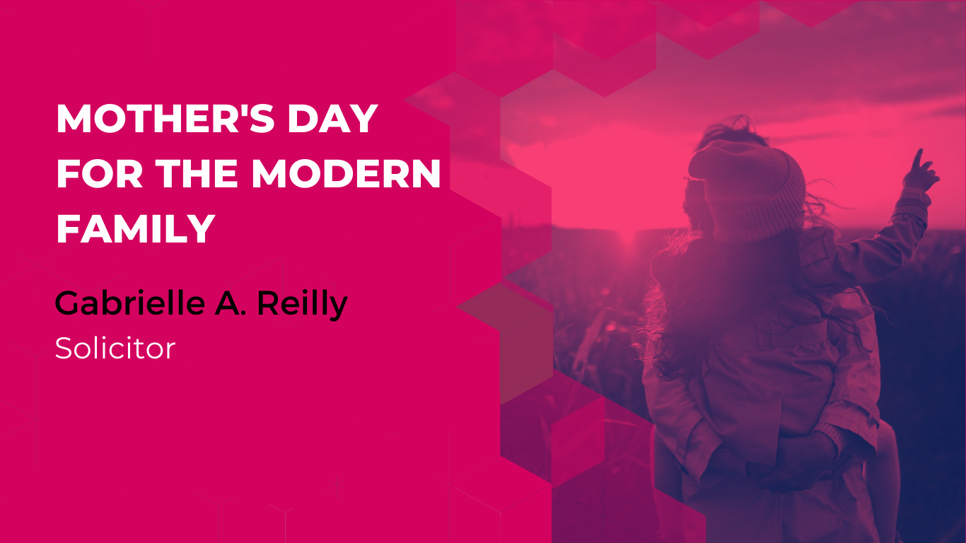 Mothers Day for the Modern Family