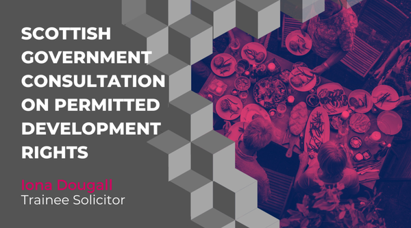 Scottish Government Consultation on Permitted Development Rights