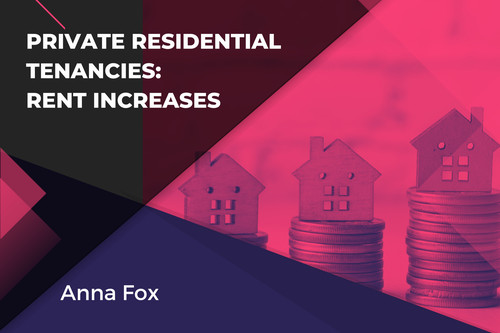 Private Residential Tenancies:  Rent Increases