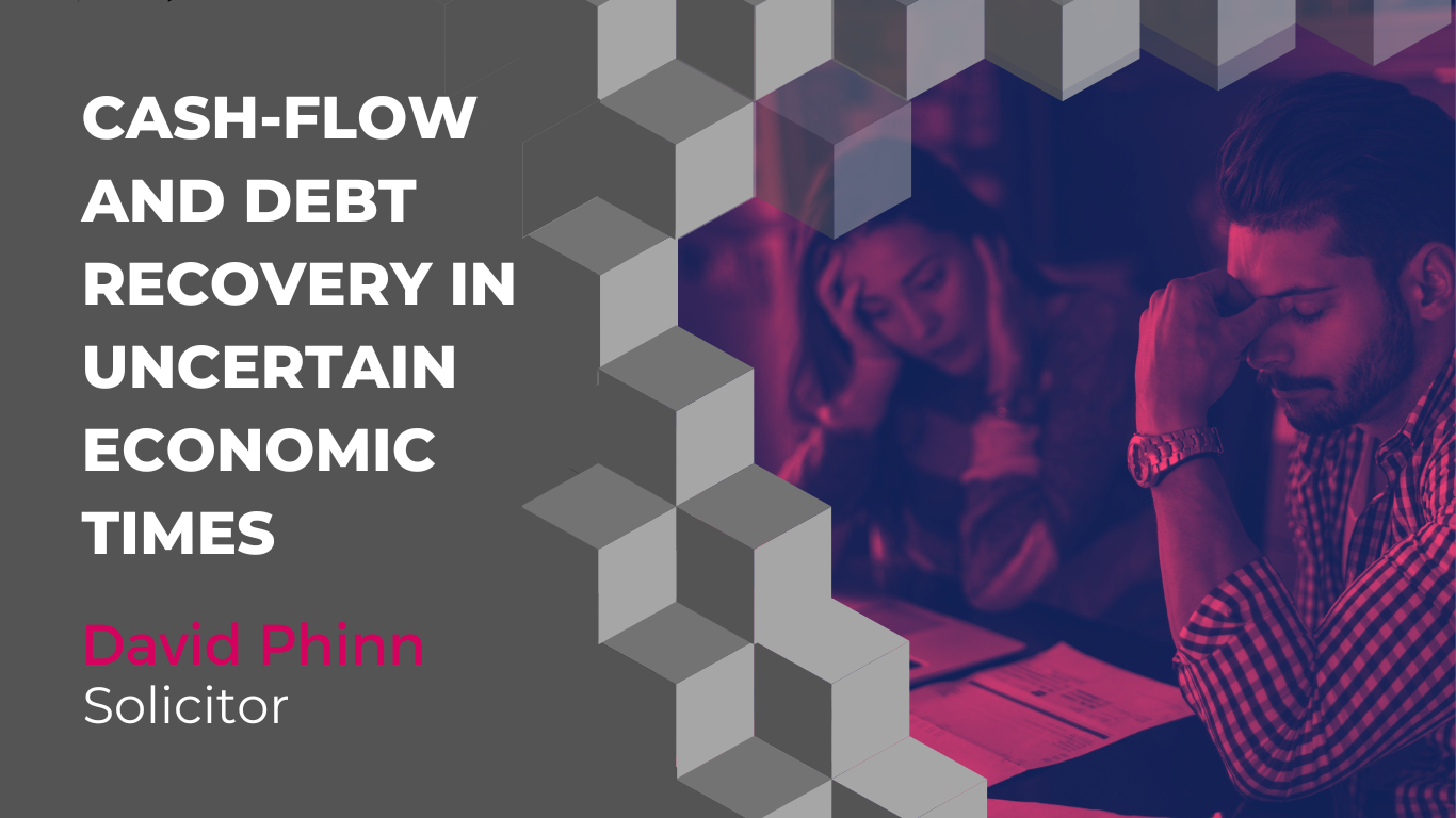 Cash-Flow and Debt Recovery in Uncertain Economic Times