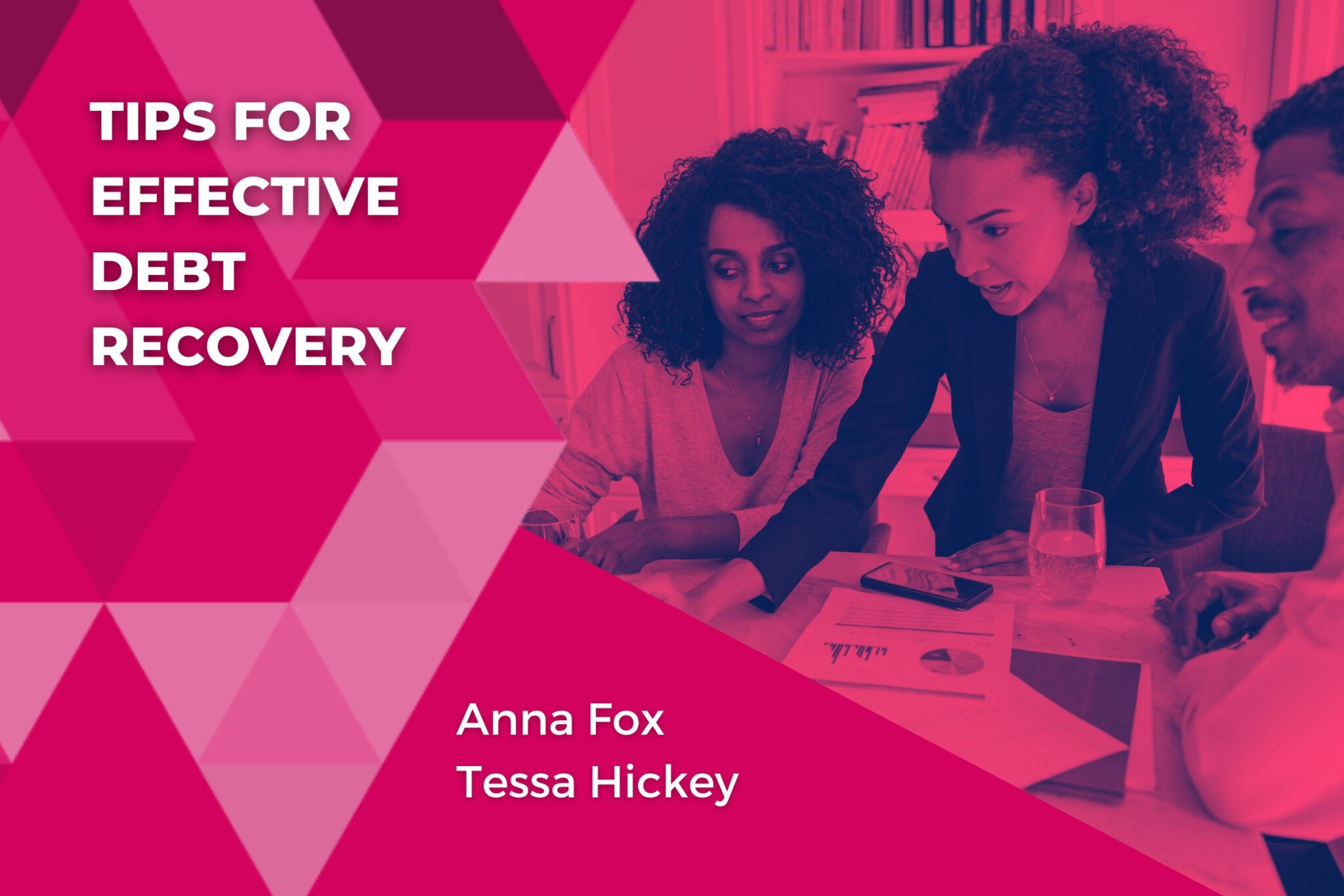 Tips for Effective Debt Recovery - Our Latest Blogs & News