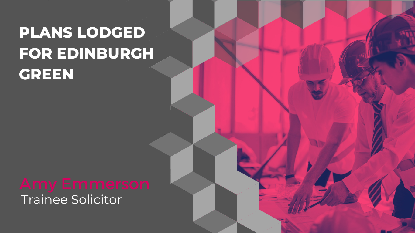 Plans lodged for Edinburgh Green