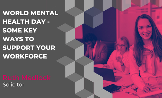 World Mental Health Day – Some key ways to support your workforce