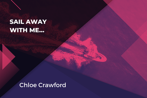 Sail Away With Me…