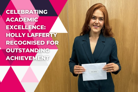 Celebrating Academic Excellence: Holly Lafferty Recognised for Outstanding Achievement