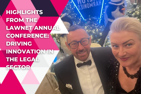 Highlights from the LawNet Annual Conference: Driving Innovation in the Legal Sector