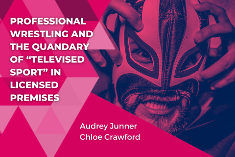 Professional Wrestling And The Quandary Of “Televised Sport” In Licensed Premises